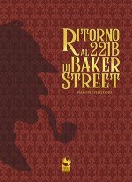 RITORNO AL 221B DI BAKER STREET